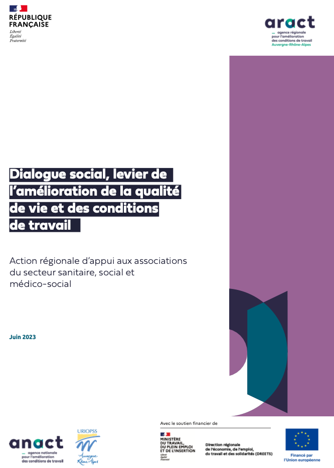Dialogue social, levier de l’amélioration de la qualité de vie et des conditions de travail. Action régionale d’appui aux associations du secteur sanitaire, social et médico-social