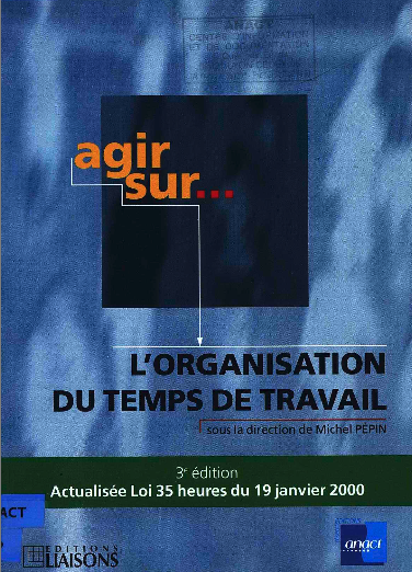 L'organisation du temps de travail
