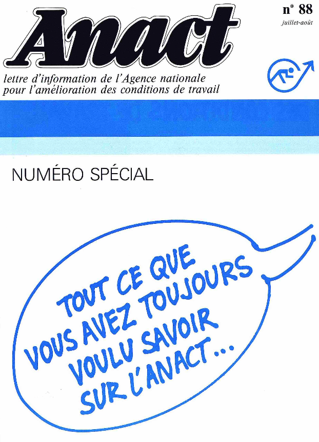 Tout ce que vous avez toujours voulu savoir sur l'ANACT...