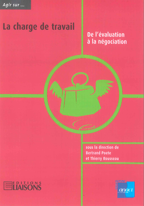La  charge de travail : de l'évaluation à la négociation